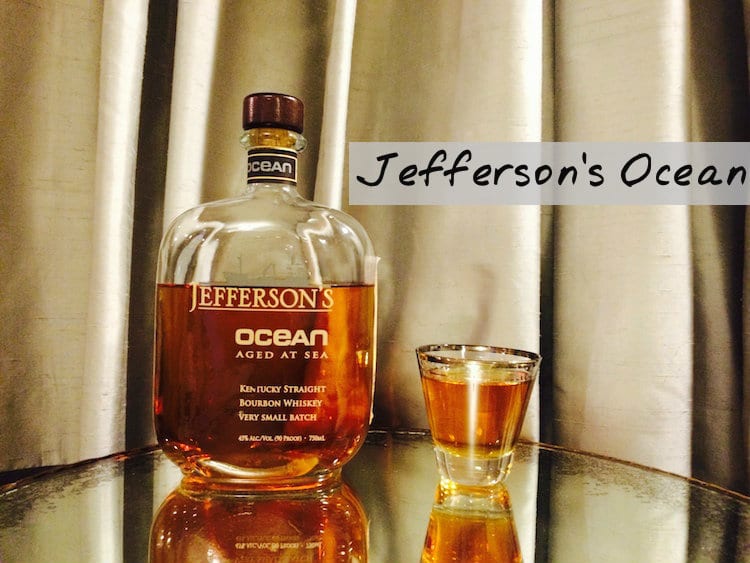 Jefferson’s Ocean Best Bourbon Reviews