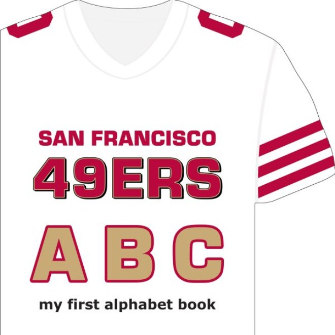 San Francisco 49ers ABC Board Book, Brad M. Epstein
