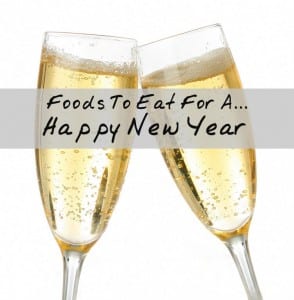 Foods for a Happy New Year