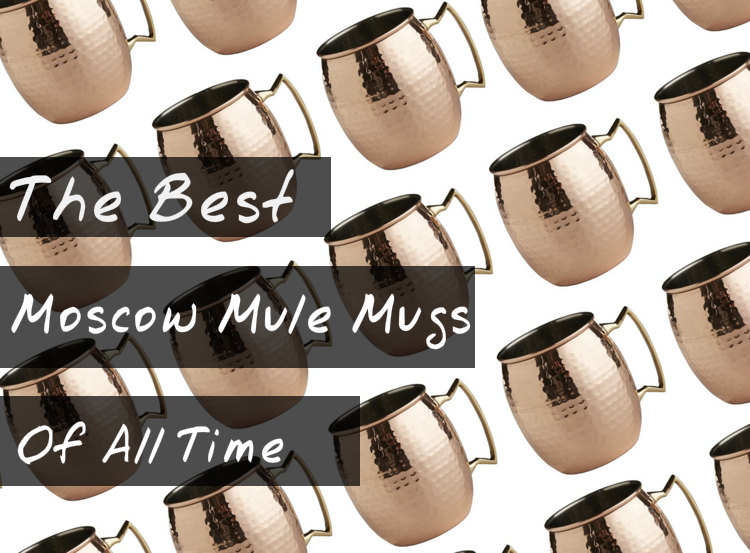 Best Moscow Mule Copper Mugs 2016
