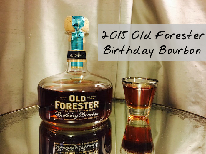 2015 Old Forester Birthday Bourbon