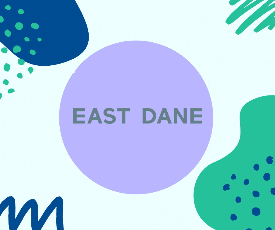 East Dane Promo Code and Coupons 2022