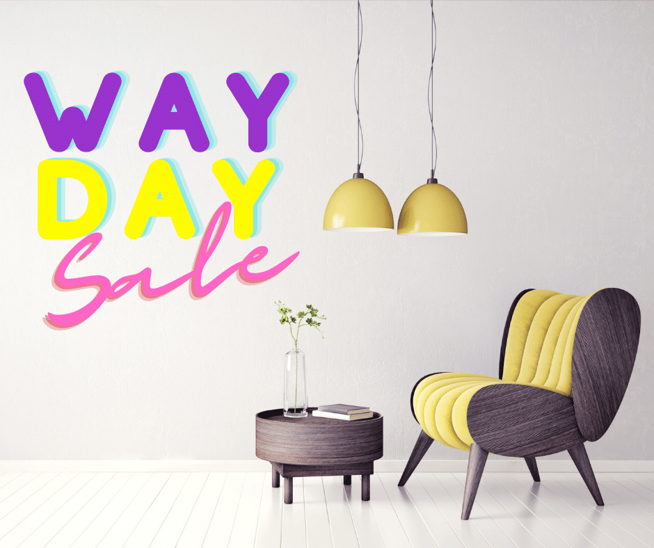 Way Day Sale 2022 - Preview & Early Access to Wayfair Best Deals