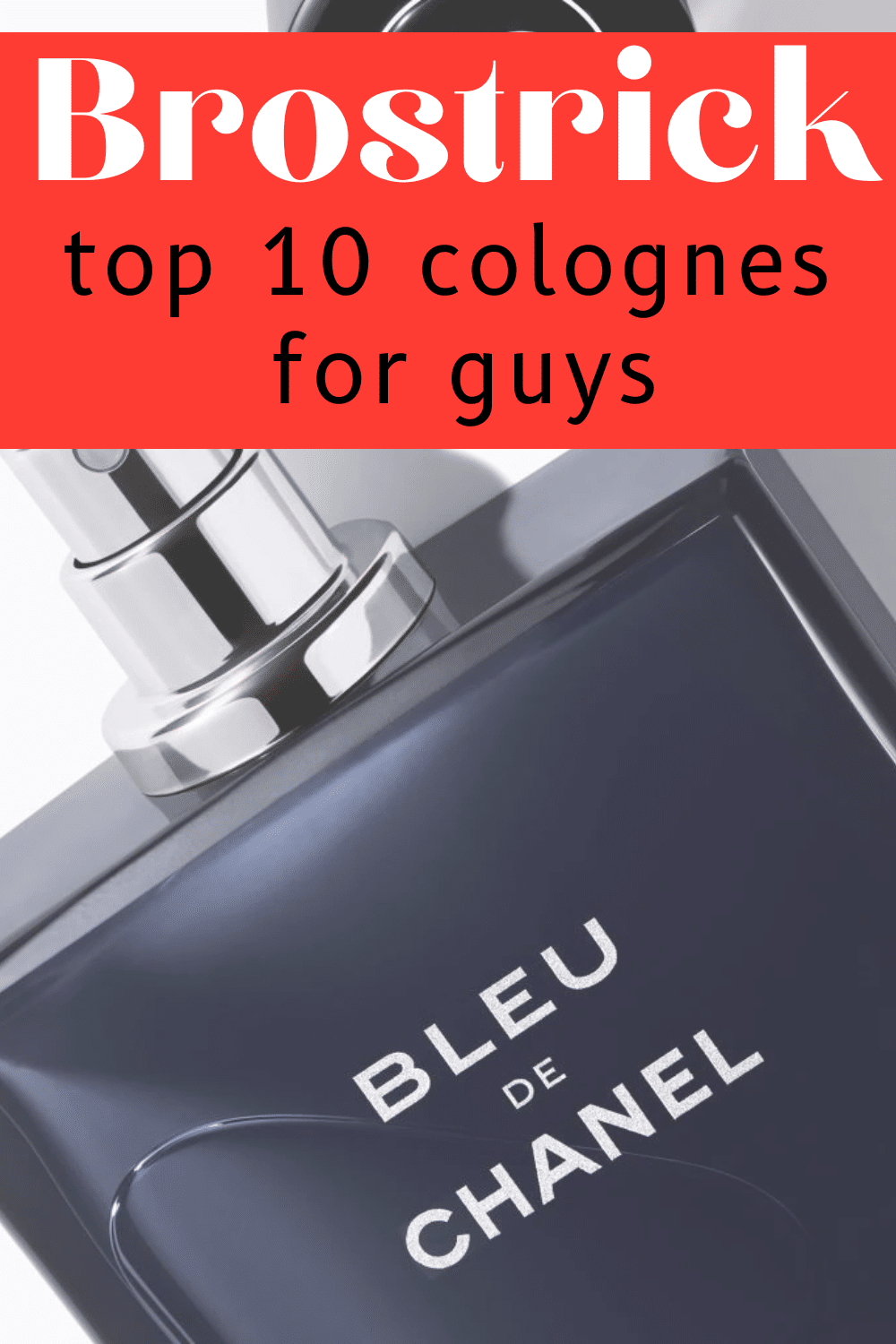 Best Cologne For Men at Brostrick (Pin It)